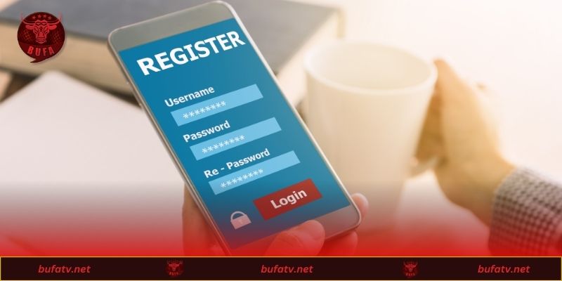 Các bước đăng ký BUFA dành cho tân thủ